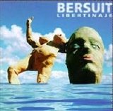 Bersuit Vergarabat - Libertinaje