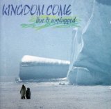 Kingdom Come - Live & Unplugged