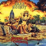 Laaz Rockit - Holiday In Cambodia