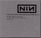 Nine Inch Nails - And All That Could Have Been