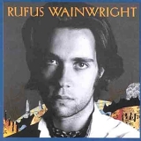 Wainwright Rufus - Rufus Wainwright