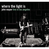 John Mayer - Where the Light is