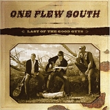 One Flew South - Last of the Good Guys