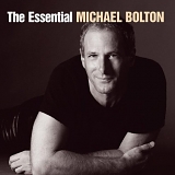 Michael Bolton - The Essential