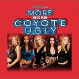 Coyote Ugly - (Soundtrack) More Music From Coyote Ugly