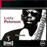 Lucky Peterson - I'm Ready