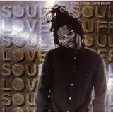 Soul II Soul - Love Enuff