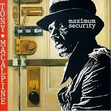 Tony MacAlpine - Maximum Security