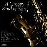 Various artists - A Groovy Kind of Sax