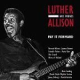 Luther Allison - Pay It Forward