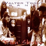 Walter Trout Band - Tellin' Stories