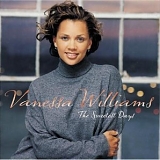 Vanessa Williams - The Sweetest Days