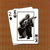 B B King - Deuces Wild