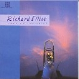 Richard Elliot - Take To The Skies