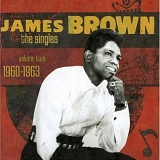 James Brown - The Singles, Vol. 2: 1960-1963