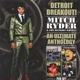 Mitch Ryder And The Detroit Wheels - Detroit Breakout - An Ultimate Anthology - CD 1