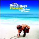 Beach Boys - Classics (selected by Brian Wilson)