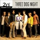 Three Dog Night - Best Of: Millenium Collection