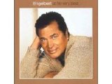 Engelbert Humperdinck - At His Very Best