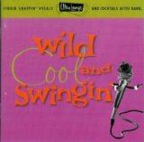 Various artists - Ultra Lounge - Volume 05 - Wild, Cool & Swingin' - Various Artists