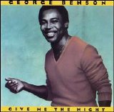 George Benson - Give Me The Night