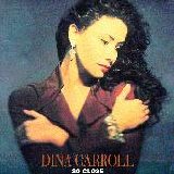 Dina Carroll - So Close