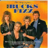 Bucks Fizz - The Story So Far