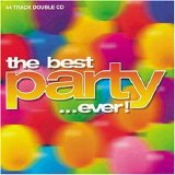 Various artists - The Best Party... Ever - CD 1