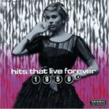 Various artists - Hits That Live Forever 1950's - CD 1