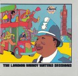 Muddy Waters - The London Muddy Waters Sessions