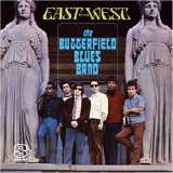 The Butterfield Blues Band - East-West