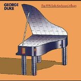 George Duke - The 1976 Solo Keyboard Album