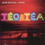 Jarre, Jean Michel - Teo & Tea