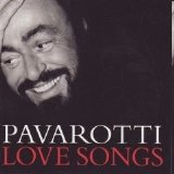 Luciano Pavarotti - Love Songs