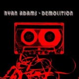 Ryan Adams - Demolition