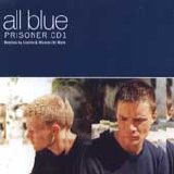 All Blue - Prisoner