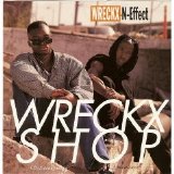 Wreckx-N-Effect - Wreckx Shop