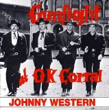 Johnny Western - Gunfight At OK Corral