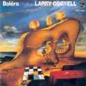 Larry Coryell - Bolero & Scheherazade