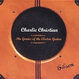 Charlie Christian - The Genius Of The Electric Guitar