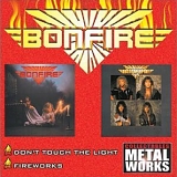 Bonfire - Don't Touch the Light and Fireworks