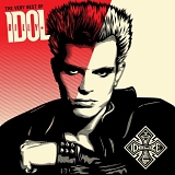 Billy Idol - The Very Best Of Billy Idol: Idolize Yourself (Deluxe Edition)