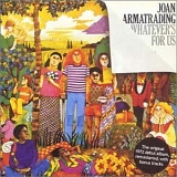 Joan Armatrading - Whatever's For Us