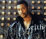 Keith Sweat - Just A Touch