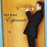 Rick Braun - Esperanto (Mcup)