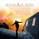 Human Zoo - Over The Horizon