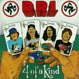 DRI - 4 Of A Kind