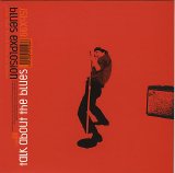 The Jon Spencer Blues Explosion - Talk About The Blues
