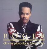 Roger - Everybody Get Up