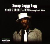 Snoop Doggy Dogg - Snoop's Upside Ya Head